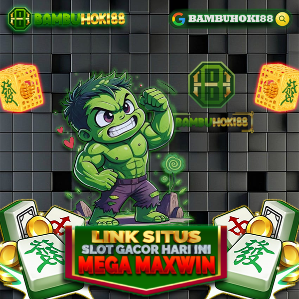 BAMBUHOKI88🥇 Rank 1 Situs Judi Slot Maxwin Gacor Mudah Menang Terpercaya